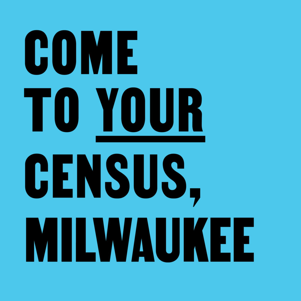 Come to Your Census Milwaukee – CCA