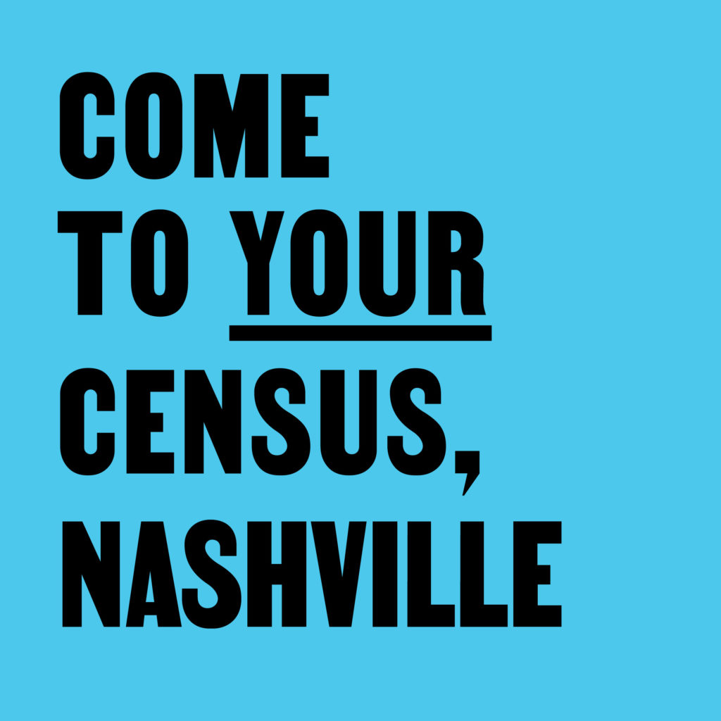 Come to Your Census, Nashville – CCA