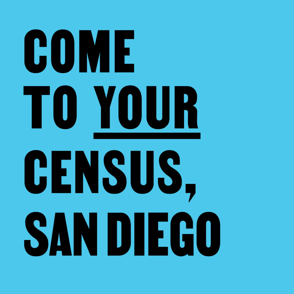 Come To Your Census, San Diego