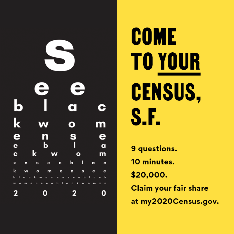 Come To Your Census, S.F. — See Black Women